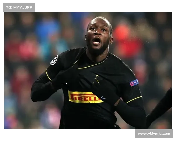 卢卡库加盟曼联的五大关键原因解析与未来前景展望