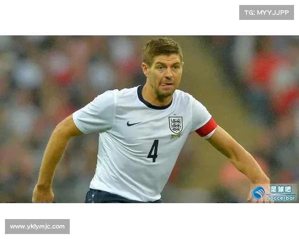 杰拉德国家队4号球衣的四大关键因素解析与深度分析 杰拉德国家队4号球衣的四大关键因素解析与深度分析